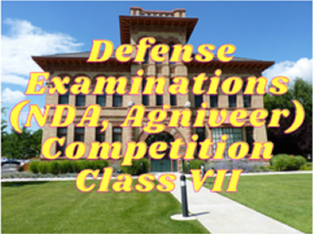 Defense Examinations (NDA, Agniveer) - Class VII
